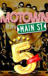 Motown On Main Street | 5 Years!