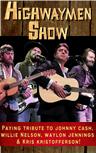 Highwaymen Show
