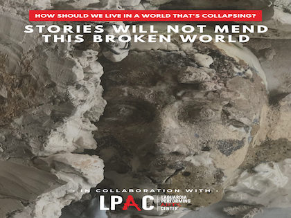 Stories Will Not Mend This Broken World